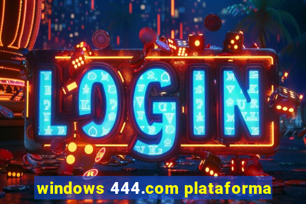 windows 444.com plataforma